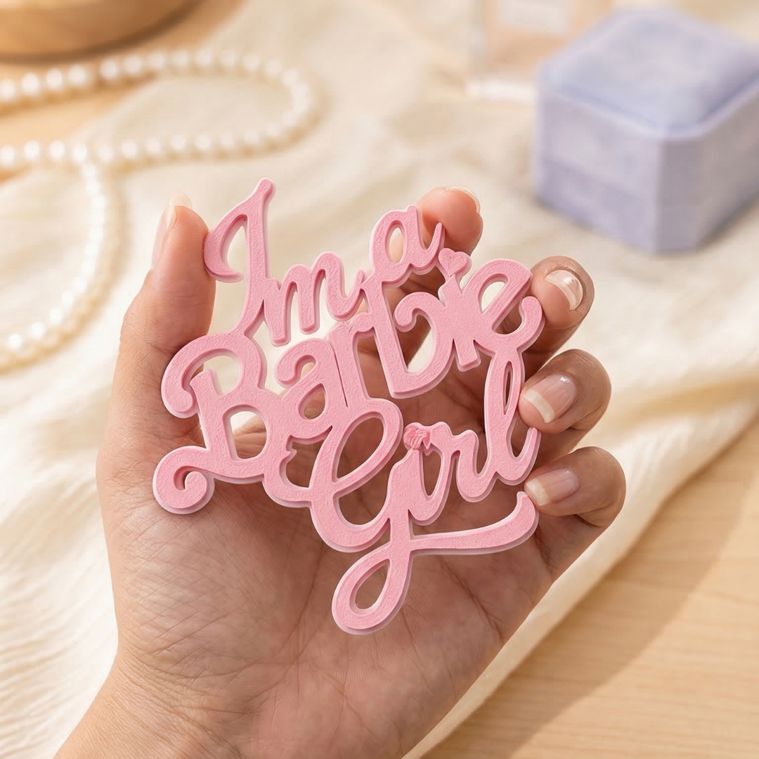 I'm a Barbie Girl | Magnet Sign | Fridge Magnet