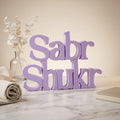 Sabr Shukr Table Top Sign | Islamic Desk Decor | Shelf Decor