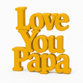Love You Papa Table Top Sign | Father's Day Gift | Desk Decor